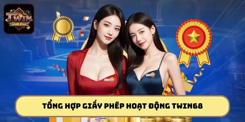Giấy Phép Hoạt Động Của Twin68: Cam Kết Chất Lượng Uy Tín 2 Twin68 được các cơ quản quản lý cơ bạc uy tín cấp giấy phép hoạt động hợp pháp